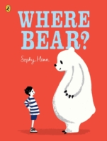 WHERE BEAR PICTURE BOOK - HENN   SOPHY - 9780723294962