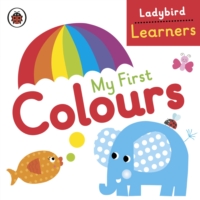 My First Colours: Ladybird Learners - 9780723297093