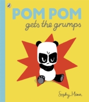 Pom Pom Gets the Grumps -  Sophy Henn - 9780723299165