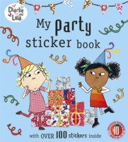 Charlie and Lola: My Party Sticker Book - 9780723299684
