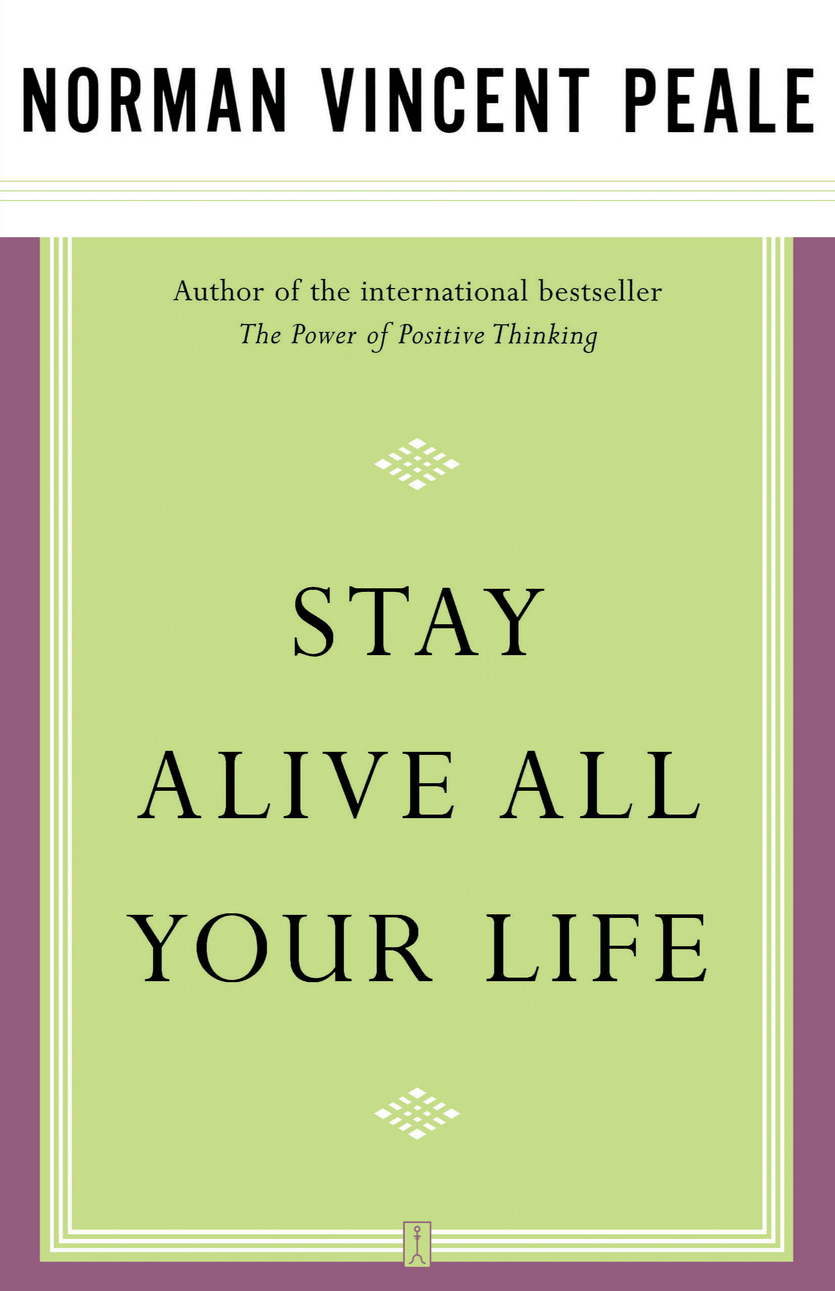 Stay Alive All Your Life - 9780743234856