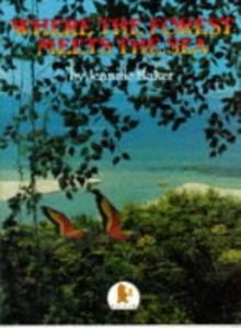 Where the Forest Meets the Sea -  Jeannie Baker - 9780744513059