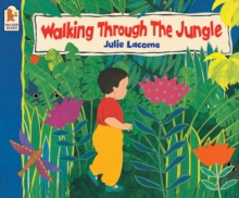 Walking Through the Jungle -  Julie Lacome - 9780744536430