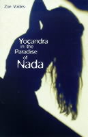 Yocandra In The Paradise Of Nada -  Zoe Valdes - 9780749003036