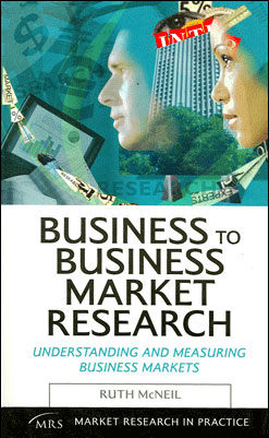 Business to Business Market Research - 9780749447700