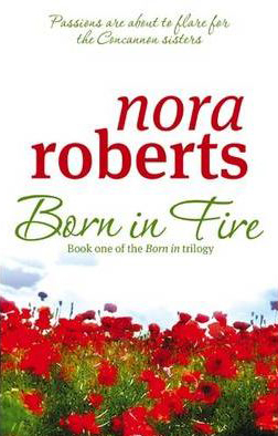 Born in Fire -  Nora Roberts - 9780749928896