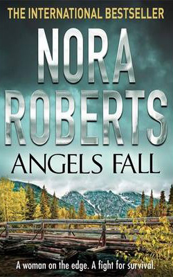 Angels Fall -  Nora Roberts - 9780749929671