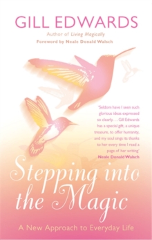 Stepping Into The Magic -  Gill Edwards - 9780749940706