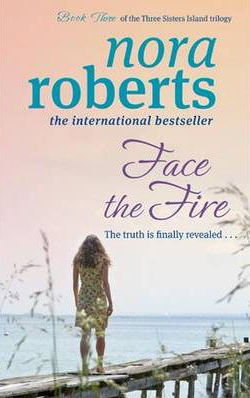 Face the Fire -  Nora Roberts - 9780749952877