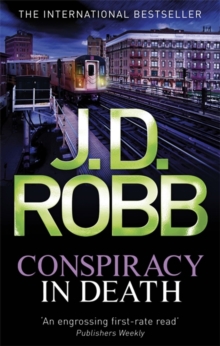 Conspiracy in Death -  J. D. Robb - 9780749956066