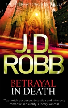 Betrayal in Death -  J. D. Robb - 9780749956264