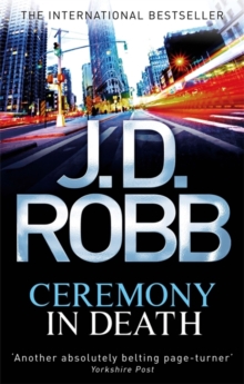 Ceremony in Death -  J. D. Robb - 9780749956905