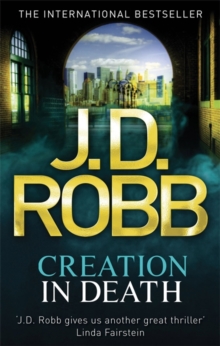 Creation In Death -  J. D. Robb - 9780749958428
