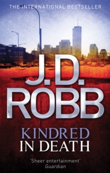 Kindred In Death -  J.D Robb - 9780749959005