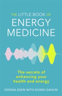 Little Book of Energy Medicine -  DonnaDahlin Eden - 9780749959098