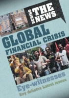 Global Financial Crisis -  Philip Steele - 9780750282536