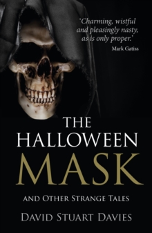 Halloween Mask and Other Strange Tales - 9780750959766