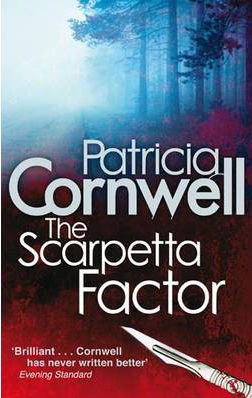 SCARPETTA FACTOR -  Patricia Cornwell - 9780751538762