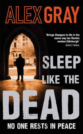 Sleep Like the Dead -  Alex Gray - 9780751543797