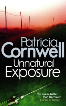 Unnatural Exposure -  Patricia Cornwell - 9780751544732