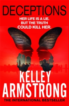Deceptions -  Kelley Armstrong - 9780751547283
