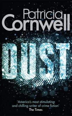 Dust -  Patricia Cornwell - 9780751547597