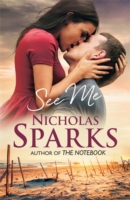 See Me -  Nicholas Sparks - 9780751550009