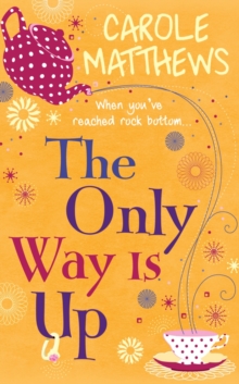 Only Way is Up -  Carole Matthews - 9780751551365