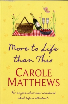 More To Life Than This -  Carole Matthews - 9780751551396