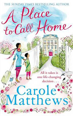 PLACE TO CALL HOME -  Carole Matthews - 9780751552188