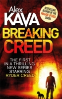 Breaking Creed -  Alex Kava - 9780751555813