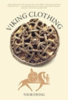 Viking Clothing -  Thor Ewing - 9780752435879