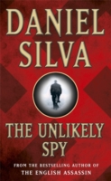 Unlikely Spy -  Daniel Silva - 9780752826905