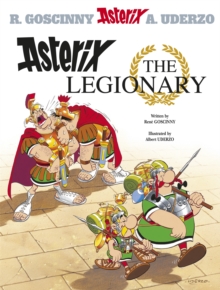Asterix the Legionary - GoscinnyUderzo - 9780752866208