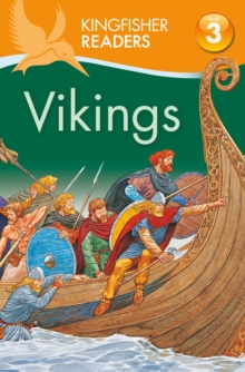 Kingfisher Readers: Vikings (Level 3: Reading Alone with Some Help) - 9780753430927