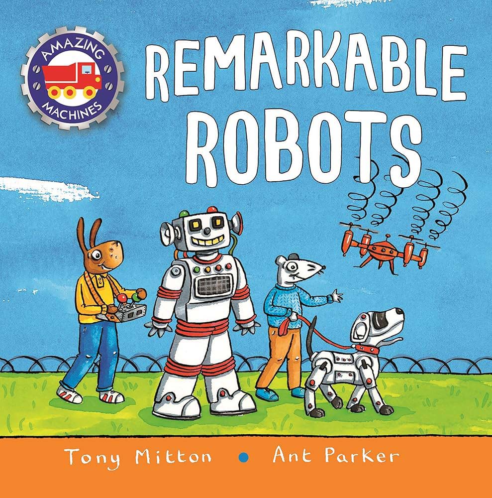 AMAZING MACHINES - REMARKABLE ROBOTS - 9780753476796