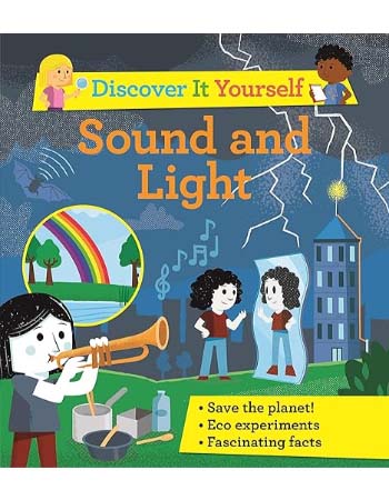 DISCOVER IT YOURSELF - SOUND AND LIGHT - 9780753476888