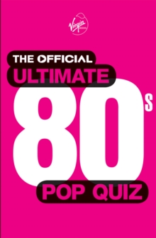 Official Ultimate 80s Pop Quiz - 9780753516911