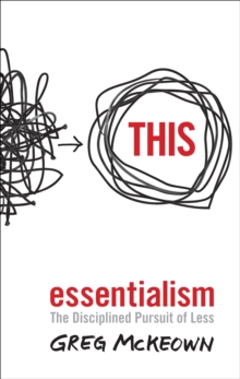 Essentialism -  Greg McKeown - 9780753555163