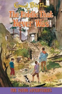 Riddle That Never Was -  Enid Blyton - 9780753725474