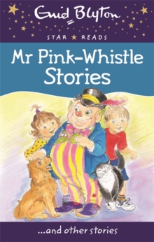 Star Reads - Mr Pink-Whistle Stories -  Enid Blyton - 9780753726563