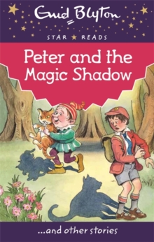 Star Reads - Peter And The Magic Shadow -  Enid Blyton - 9780753726587