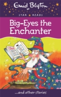 Star Reads - Big Eyes The Enchanter -  Enid Blyton - 9780753726709