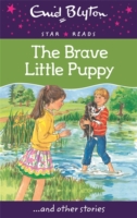 Star Reads - Brave Little Puppy -  Enid Blyton - 9780753729489