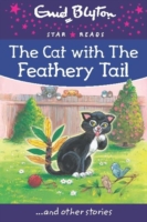 Star Reads - Cat With The Feathery Tall -  Enid Blyton - 9780753729540