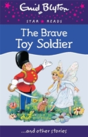 Star Reads - Brave Toy Soldier -  Enid Blyton - 9780753730515