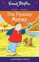 Star Reads - Flyaway Money -  Enid Blyton - 9780753730638