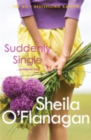Suddenly Single -  Sheila O'Flanagan - 9780755329953