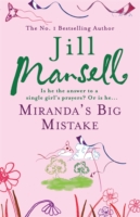 MIRANDA S BIG MISTAKE -  Jill Mansell - 9780755332571