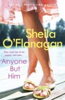 Anyone But Him -  Sheila O'Flanagan - 9780755333288